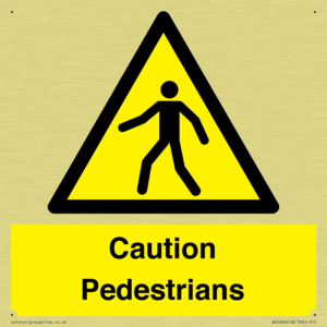 Caution Pedestrians